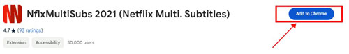add nflxmultisubs 2021 extension to chrome