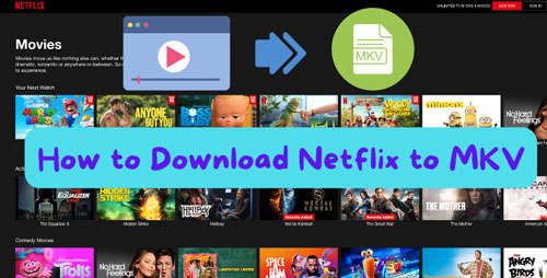 how to download netflix to mkv