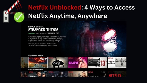 netflix unblocked